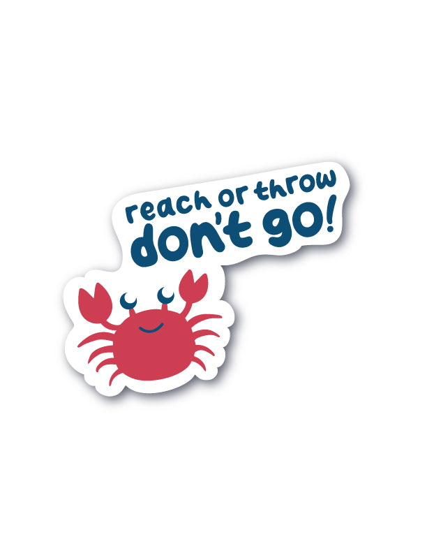 Reach or Throw, Don't Go! Safety Stickers